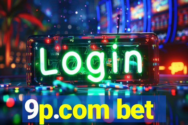 9p.com bet